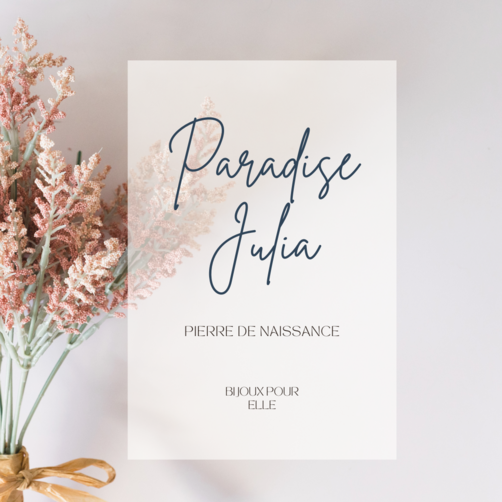 Bijoux Pierre de Naissance-Paradise Julia